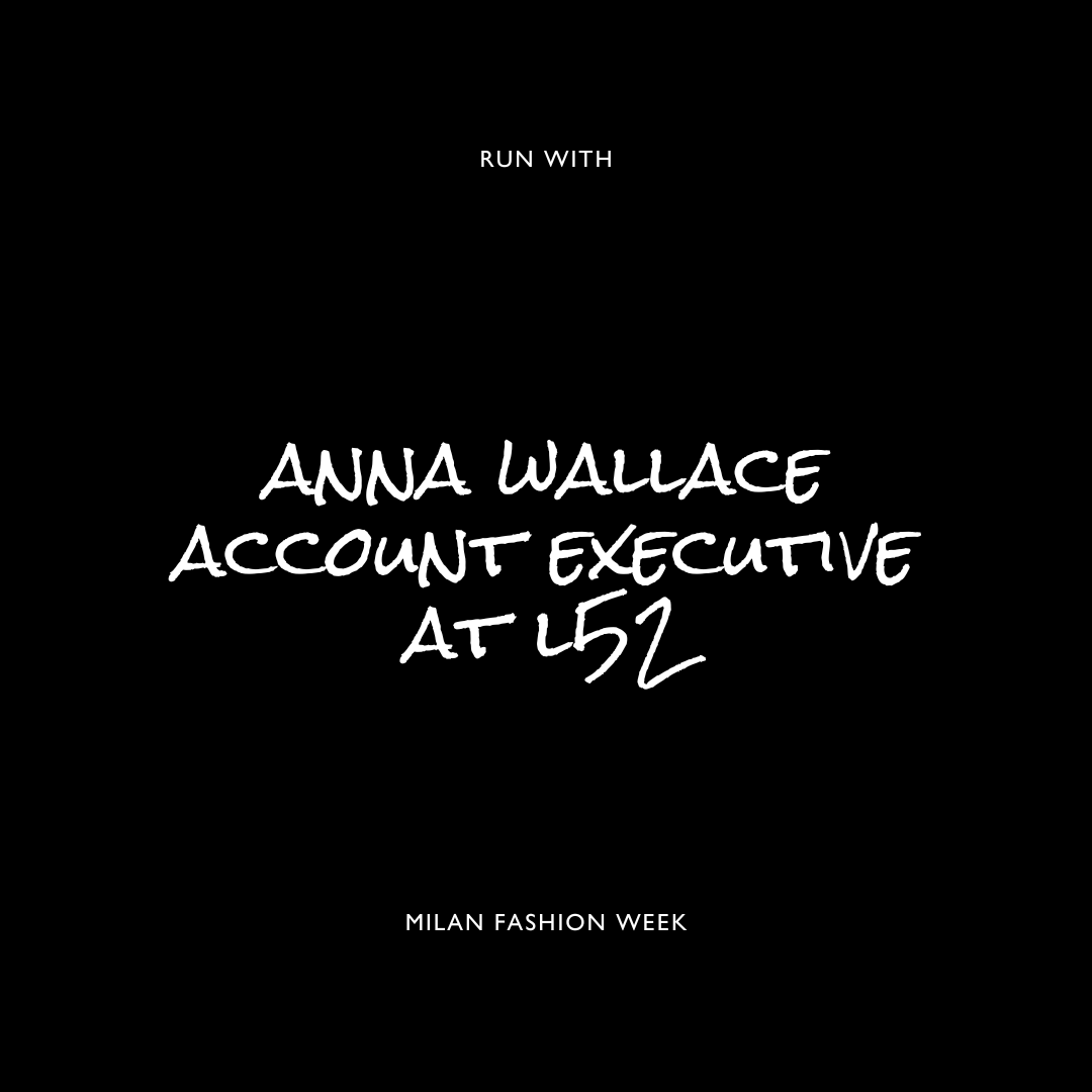 Milan Fashion Week Run with Anna Wallace, Account Executive at L52