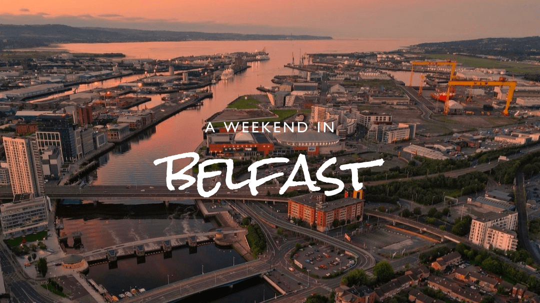 Weekend in Belfast with Sarah Hanna